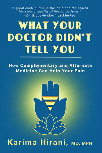 What Your Doctor Didn't Tell You: How Complementary and Alternative Medicine Can Help Your Pain (PDF/EPUB Version)