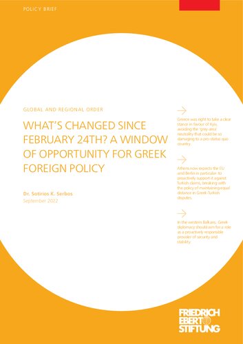 WHAT’S CHANGED SINCE FEBRUARY 24TH? A WINDOW OF OPPORTUNITY FOR GREEK FOREIGN POLICY (PDF/EPUB Version)