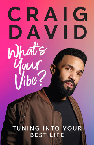 What's Your Vibe?: Tuning into your best life (PDF/EPUB Version)