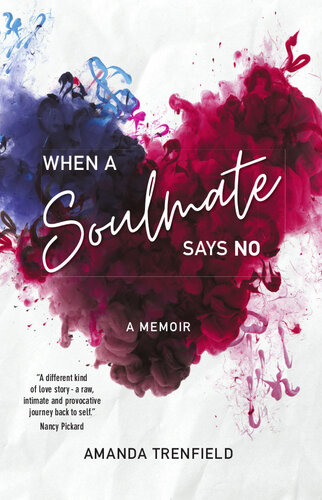 When a Soulmate Says No (PDF/EPUB Version)