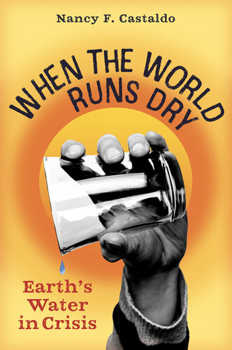 When the World Runs Dry: Water in Crisis (PDF/EPUB Version)