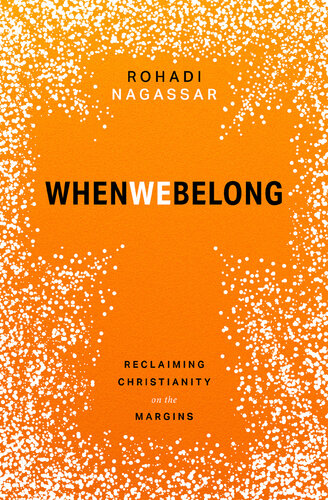 When We Belong: Reclaiming Christianity on the Margins (PDF/EPUB Version)
