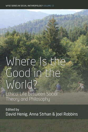 Where is the Good in the World?: Ethical Life between Social Theory and Philosophy (PDF/EPUB Version)