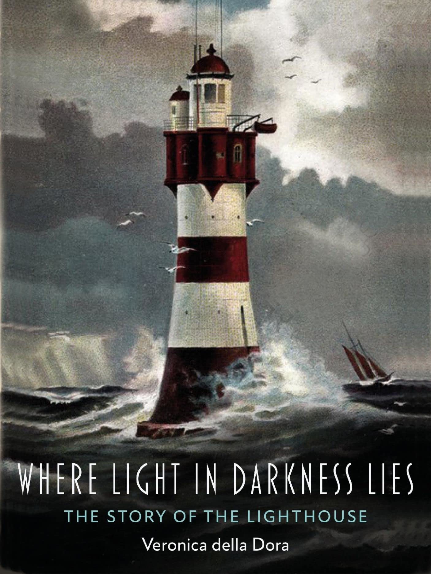 Where Light in Darkness Lies: The Story of the Lighthouse (PDF/EPUB Version)