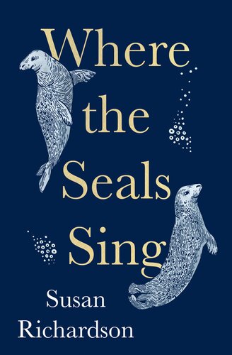 Where the Seals Sing (PDF/EPUB Version)