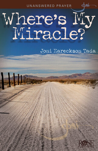 Where's My Miracle?: Unanswered Prayer (PDF/EPUB Version)
