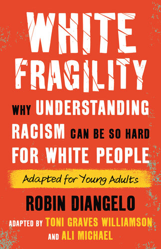 White Fragility: Why Understanding Racism Can Be So Hard for White People (PDF/EPUB Version)