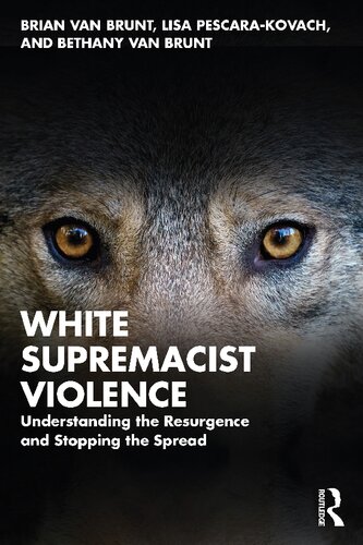 White Supremacist Violence: Understanding the Resurgence and Stopping the Spread (PDF/EPUB Version)