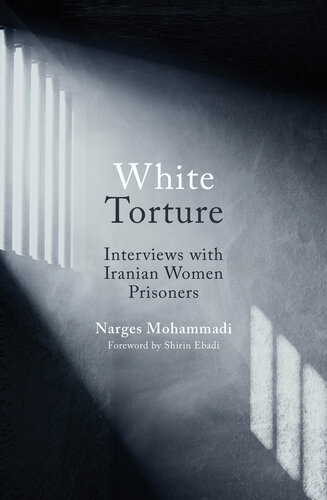 White Torture: Interviews with Iranian Women Prisoners (PDF/EPUB Version)