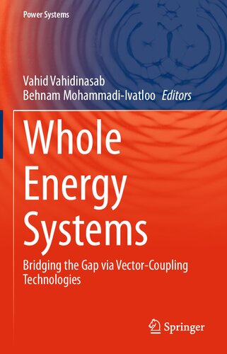 Whole Energy Systems: Bridging the Gap via Vector-Coupling Technologies (Power Systems) (PDF/EPUB Version)