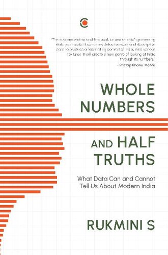 Whole Numbers and Half Truths: What Data Can and Cannot Tell Us About Modern India (PDF/EPUB Version)