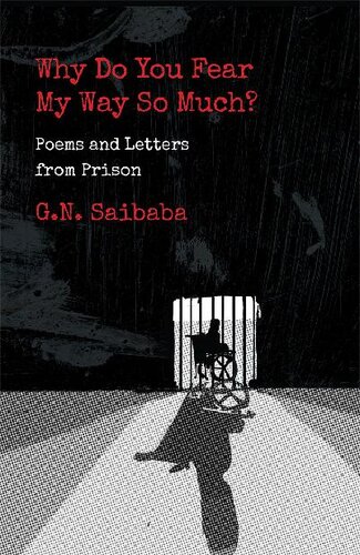 Why Do You Fear My Way So Much? : Poems and Letters from Prison (PDF/EPUB Version)