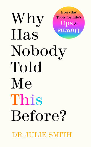 Why Has Nobody Told Me This Before? (PDF/EPUB Version)
