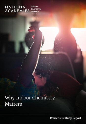 Why Indoor Chemistry Matters (Consensus Study Report) (PDF/EPUB Version)