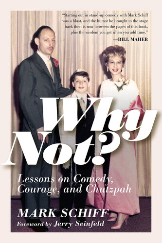 Why Not?: Lessons on Comedy, Courage, and Chutzpah (PDF/EPUB Version)