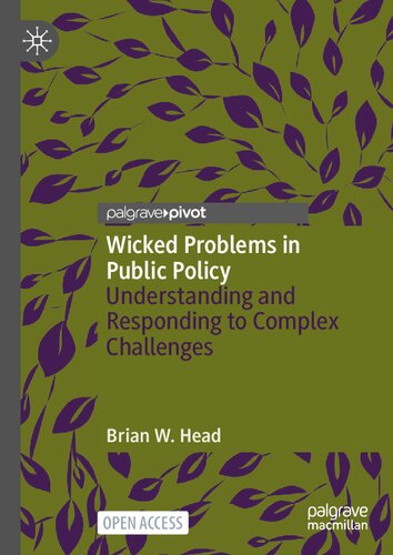 Wicked Problems in Public Policy: Understanding and Responding to Complex Challenges (PDF/EPUB Version)