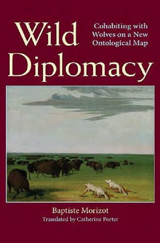 Wild diplomacy: cohabiting with wolves on a new ontological map (PDF/EPUB Version)