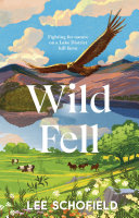 Wild Fell: Fighting for nature on a Lake District hill farm (PDF/EPUB Version)