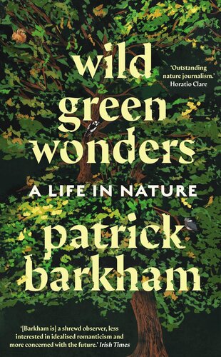 Wild Green Wonders: A Life in Nature (PDF/EPUB Version)