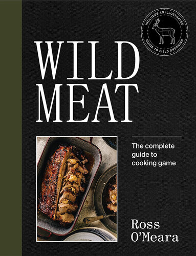 Wild Meat - The Complete Fuide to Cooking Game (PDF/EPUB Version)