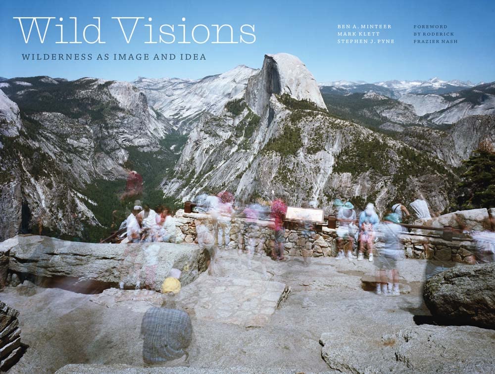 Wild Visions: Wilderness as Image and Idea (PDF/EPUB Version)