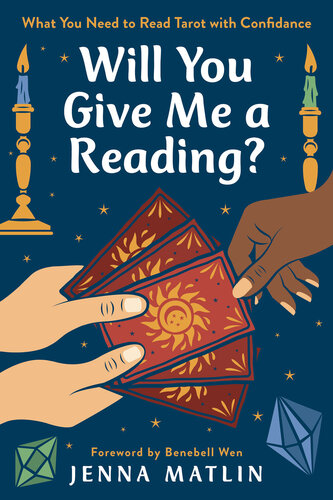 Will You Give Me a Reading?: What You Need to Read Tarot with Confidence (PDF/EPUB Version)