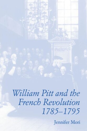 William Pitt and the French Revolution, 1785-1795 (PDF/EPUB Version)