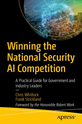 Winning the National Security AI Competition: A Practical Guide for Government and Industry Leaders (PDF/EPUB Version)