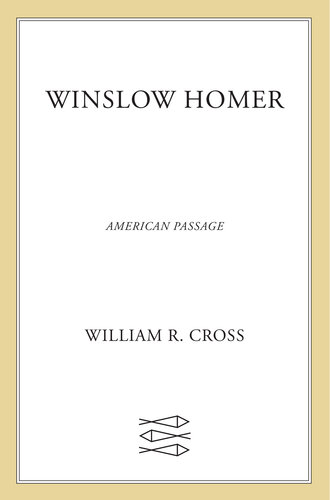 Winslow Homer: American Passage (PDF/EPUB Version)