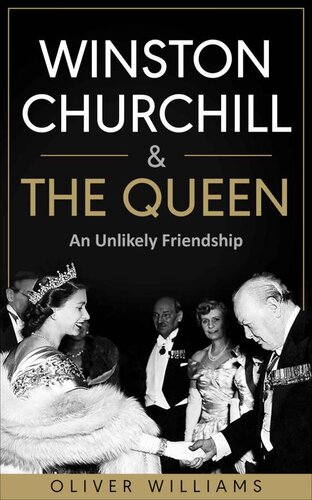 Winston Churchill & The Queen: An Unlikely Friendship (PDF/EPUB Version)