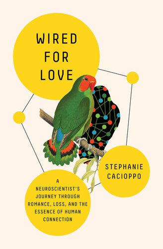Wired for Love: A Neuroscientist's Journey Through Romance, Loss, and the Essence of Human Connection (PDF/EPUB Version)