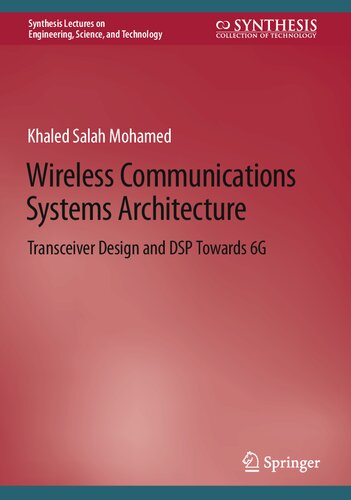 Wireless Communications Systems Architecture: Transceiver Design and DSP Towards 6G (PDF/EPUB Version)