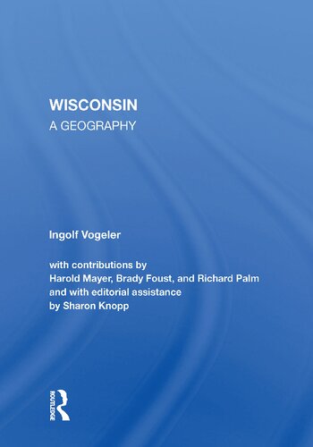 Wisconsin: A Geography (PDF/EPUB Version)