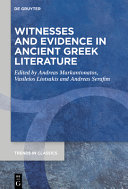 Witnesses and Evidence in Ancient Greek Literature (PDF/EPUB Version)