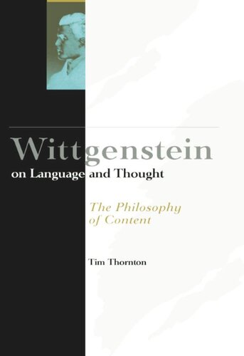 Wittgenstein on Language and Thought: The Philosophy of Content (PDF/EPUB Version)