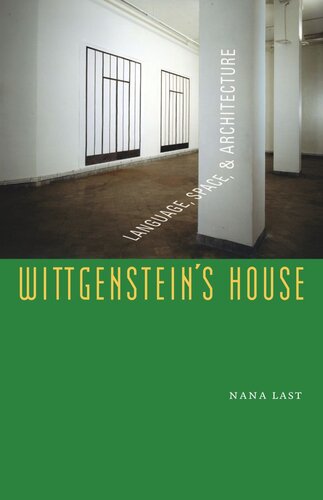 Wittgenstein's House: Language, Space, and Architecture (PDF/EPUB Version)