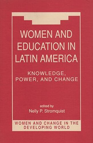 Women and Education in Latin America: Knowledge, Power, and Change (PDF/EPUB Version)