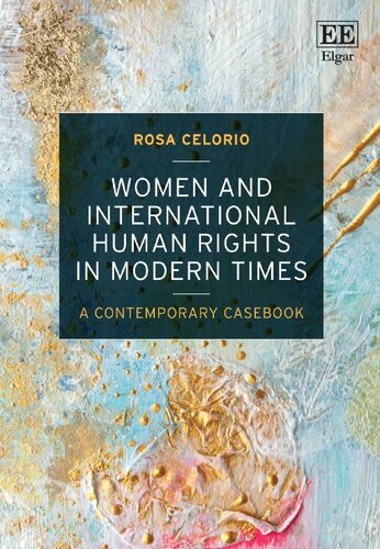 Women and International Human Rights in Modern Times: A Contemporary Casebook (PDF/EPUB Version)