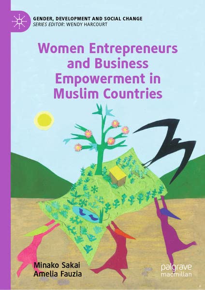 Women Entrepreneurs and Business Empowerment in Muslim Countries (PDF/EPUB Version)