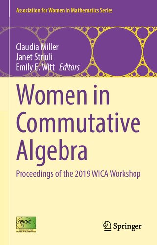 Women in Commutative Algebra: Proceedings of the 2019 WICA Workshop (Association for Women in Mathematics Series, 29) (PDF/EPUB Version)