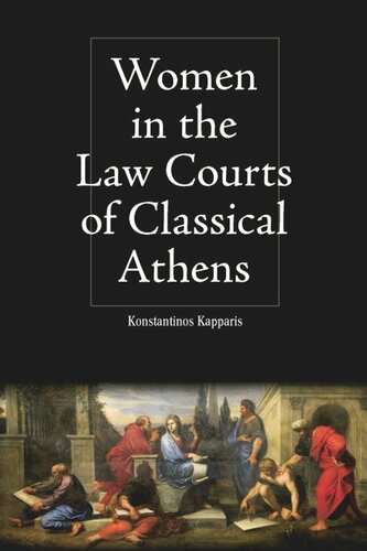 Women in the Law Courts of Classical Athens (PDF/EPUB Version)
