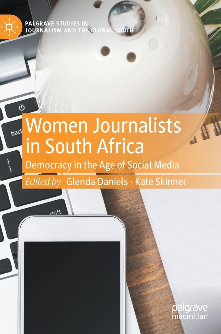 Women Journalists in South Africa: Democracy in the Age of Social Media (PDF/EPUB Version)