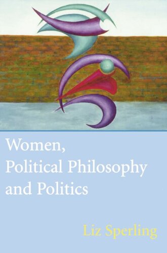 Women, Political Philosophy and Politics (PDF/EPUB Version)
