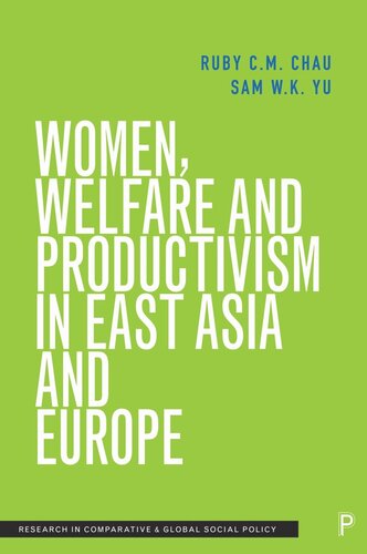 Women, Welfare and Productivism in East Asia and Europe (PDF/EPUB Version)