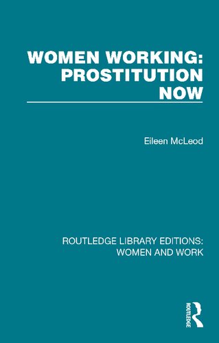 Women Working: Prostitution Now (PDF/EPUB Version)