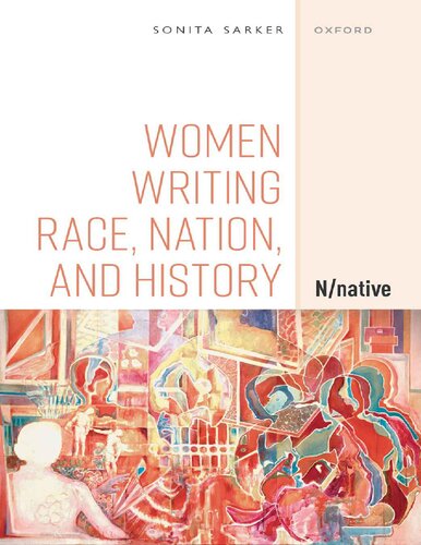 Women writing race, nation, and history : N/native (PDF/EPUB Version)