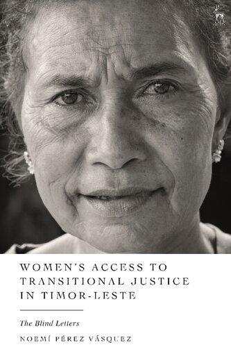 Women’s Access to Transitional Justice in Timor-Leste: The Blind Letters (PDF/EPUB Version)