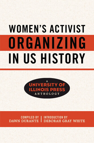 Women's Activist Organizing in US History: A University of Illinois Press Anthology (PDF/EPUB Version)