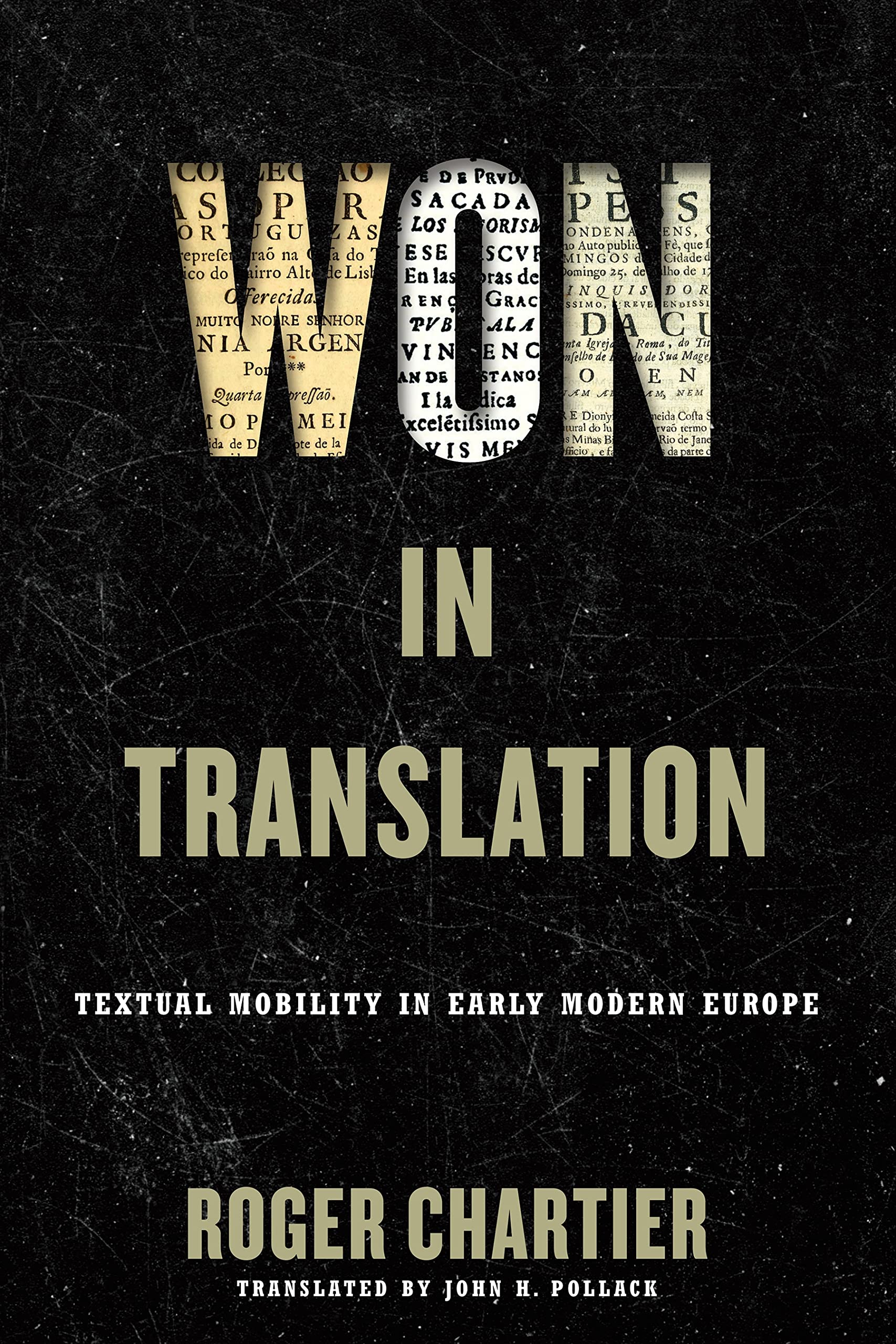 Won in Translation: Textual Mobility in Early Modern Europe (PDF/EPUB Version)