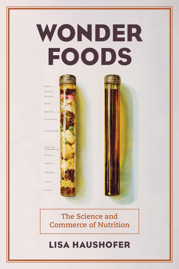 Wonder Foods: The Science and Commerce of Nutrition (PDF/EPUB Version)